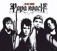 Papa Roach : ...To Be Loved